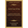 And It Came To Pass: Legends And Stories About King David And King Solomon