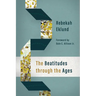 The Beatitudes Through the Ages