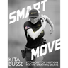 Smart Move: Economy of Motion for the Shooting Sports