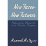 New Faces, New Futures: Rebuilding Character with Plastic Surgery