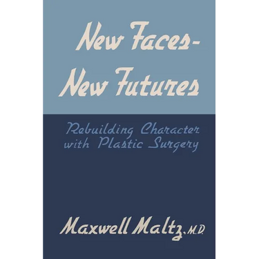 New Faces, New Futures: Rebuilding Character with Plastic Surgery
