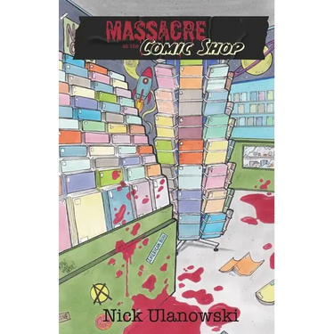 Massacre at the Comic Shop