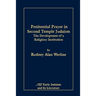 Penitential Prayer in Second Temple Judaism: The Development of a Religious Institution