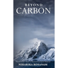 Beyond Carbon: Responsible Ways to Restore Ecological Balance