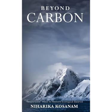Beyond Carbon: Responsible Ways to Restore Ecological Balance