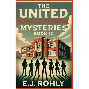 The United Middle School Mysteries Book 12