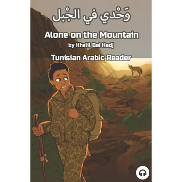 Alone on the Mountain: Tunisian Arabic Reader