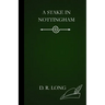 A Stake in Nottingham