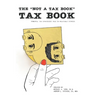 The "Not a Tax Book" Tax Book: Powerful tax strategies told in relatable stories