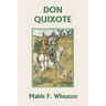 Don Quixote of La Mancha (Yesterday's Classics)