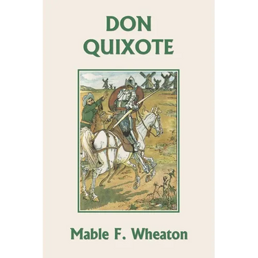 Don Quixote of La Mancha (Yesterday's Classics)