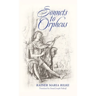Sonnets to Orpheus (Bilingual Edition)