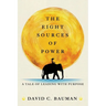 The Eight Sources of Power: A Tale of Leading with Purpose