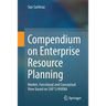 Compendium on Enterprise Resource Planning: Market, Functional and Conceptual View Based on SAP S/4hana