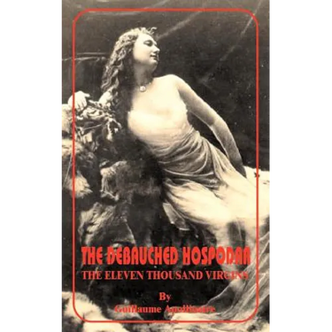 Debauched Hospodar: The Eleven Thousand Virgins, The