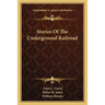 Stories Of The Underground Railroad