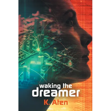 Waking the Dreamer