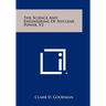 The Science And Engineering Of Nuclear Power, V2