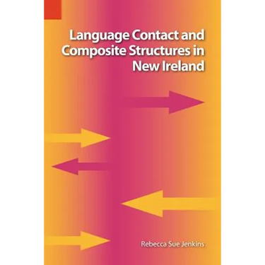 Language Contact and Composite Structures in New Ireland
