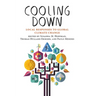 Cooling Down: Local Responses to Global Climate Change