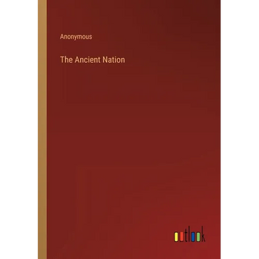 The Ancient Nation