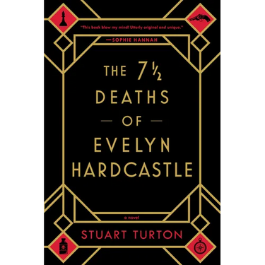 The 7 1/2 Deaths of Evelyn Hardcastle