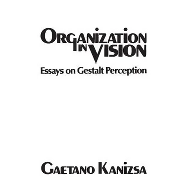 Organization in Vision: Essays on Gestalt Perception