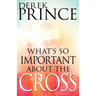 What's So Important about the Cross?