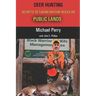 Deer Hunting Secrets to taking Mature Bucks on Public Lands
