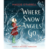 Where Snow Angels Go
