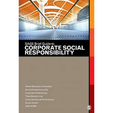 SAGE Brief Guide to Corporate Social Responsibility