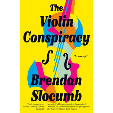 The Violin Conspiracy: A GMA Book Club Pick