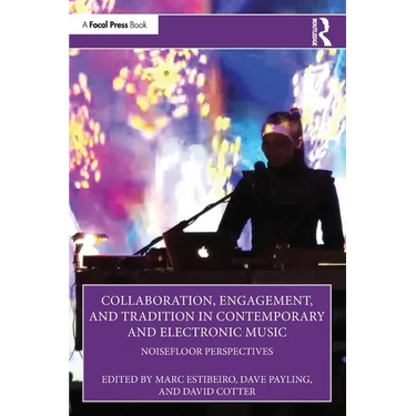 Collaboration, Engagement, and Tradition in Contemporary and Electronic Music: Noisefloor Perspectives