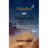 Shades and Shadows