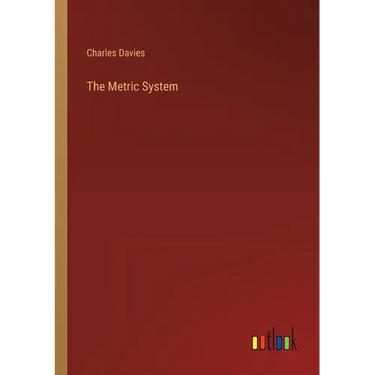 The Metric System