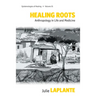 Healing Roots: Anthropology in Life and Medicine