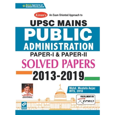 Upsc Mains Public Administration Solved Papers 2013 - 2019 Paper I and Paper II