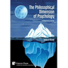The Philosophical Dimension of Psychology: A Beginner's Guide