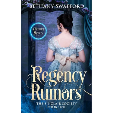 Regency Rumors: A Regency Mystery