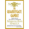 The Quarrygate Gambit