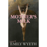 Mother's Milk