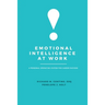 Emotional Intelligence at Work: A Personal Operating System for Career Success