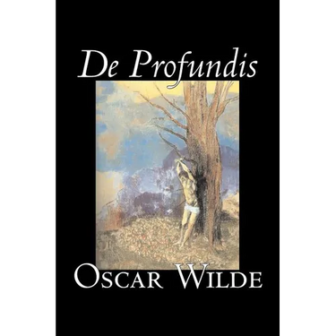 De Profundis by Oscar Wilde, Fiction, Literary, Classics, Literary Collections