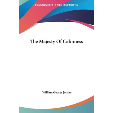 The Majesty Of Calmness