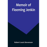 Memoir of Fleeming Jenkin