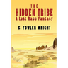 The Hidden Tribe: A Lost Race Fantasy