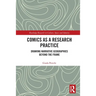 Comics as a Research Practice: Drawing Narrative Geographies Beyond the Frame