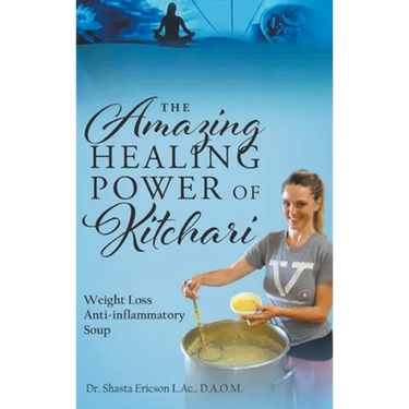 The Amazing Healing Power of Kitchari: Weight Loss Anti-inflammatory Soup