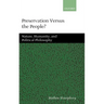 Preservation Versus the People: Nature, Humanity, and Political Philosophy