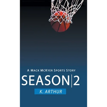 Season 2: A Mac McKyer Sports Story